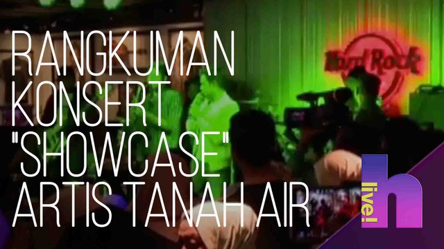 hLive! - Rangkuman Konsert Showcase artis tanah air