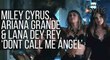 #AWANIByte: Peminat teruja gabungan Miley Cyrus, Ariana Grande dan Lana Dey Rey dalam Dont Call Me Angel