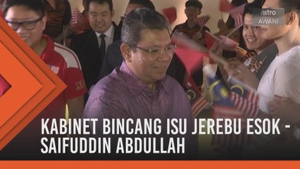 Kabinet bincang isu jerebu esok - Saifuddin Abdullah