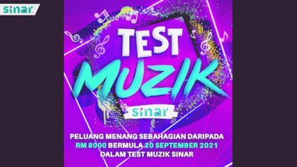 Test Muzik SINAR