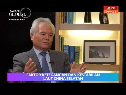 AWANI Global: Faktor ketegangan dan kestabilan Laut China Selatan