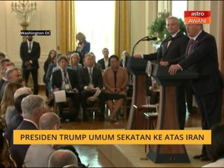 Presiden Trump umum sekatan ke atas Iran