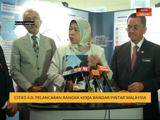 Cities 4.0: Pelancaran rangka kerja Bandar Pintar Malaysia