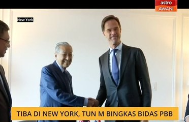 Tiba di New York, Tun M bingkas bidas PBB