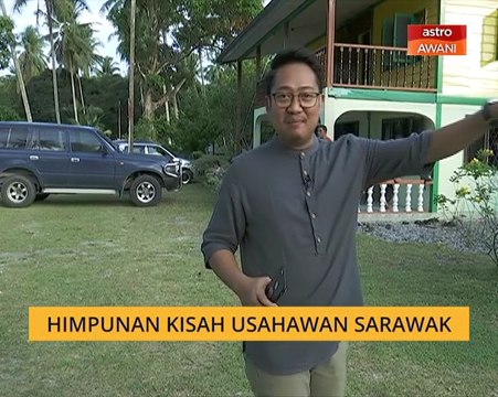 Cerita Sebalik Berita: Himpunan kisah usahawan Sarawak