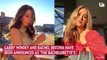 Gabby Windey, Rachel Recchia Will Both Be ‘The Bachelorette’