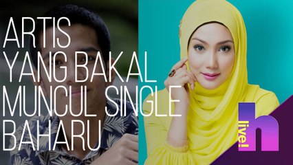 h live! - Artis yang bakal muncul dengan single terbaharu