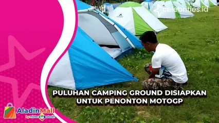 Puluhan Camping Ground Disiapkan untuk Penonton MotoGP