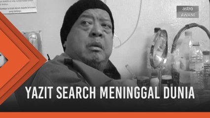 Yazit Search meninggal dunia