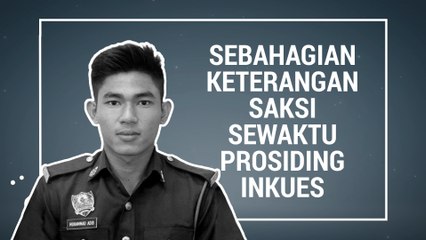 [INFOGRAFIK] Sebahagian Keterangan Saksi Inkues Adib