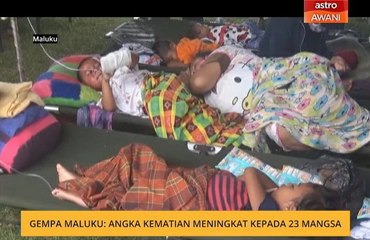 Gempa Maluku: Angka kematian meningkat kepada 23 mangsa