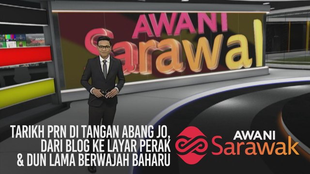 AWANI Sarawak [30/09/2019] - Tarikh PRN di tangan Abang Jo, dari blog ke layar perak & DUN Lama berwajah baharu
