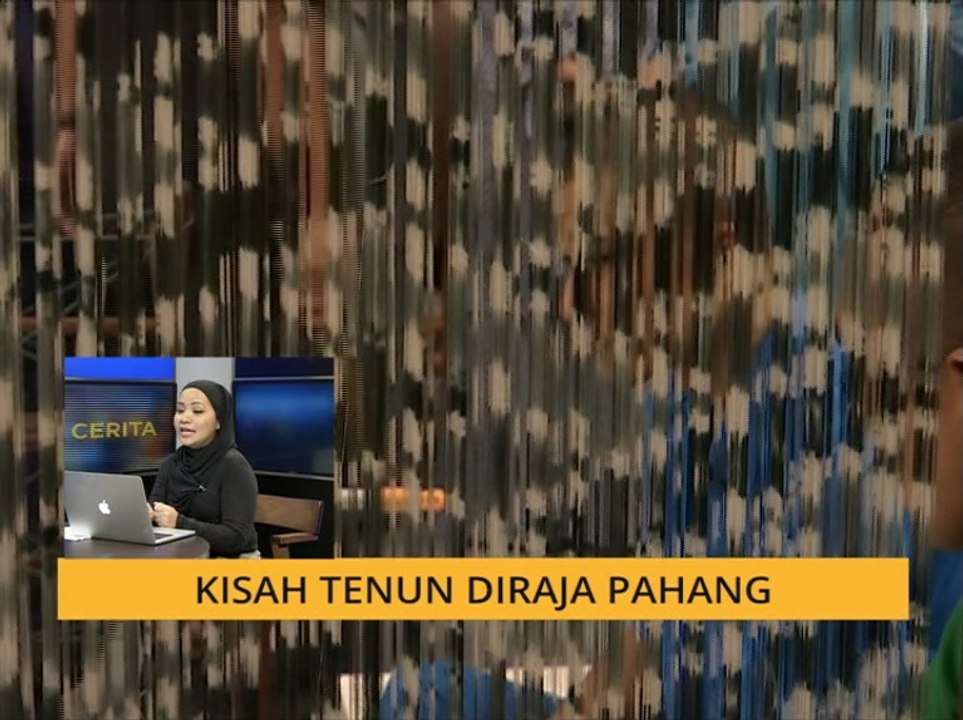 Cerita Sebalik Berita: Kisah Tenun Diraja Pahang