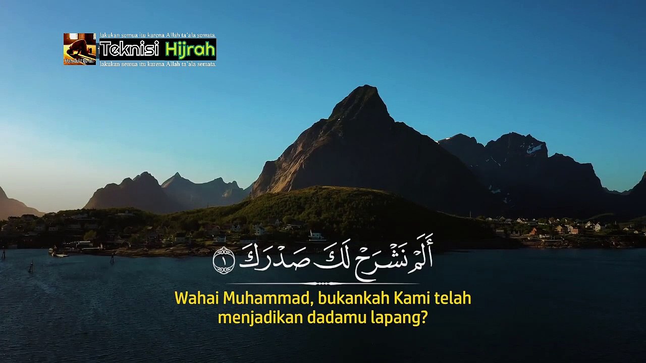 Surah Al-Insyiraah | Ilyasa Abdullah | Teknisi Hijrah