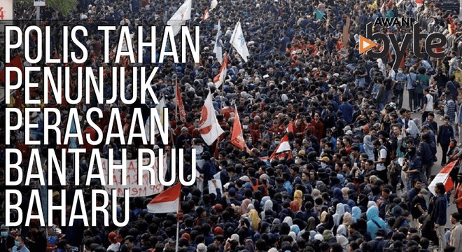 #AWANIByte: Polis tahan penunjuk perasaan bantah RUU baharu