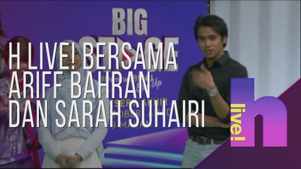 h live! bersama Ariff Barhan dan Sarah Suhairi