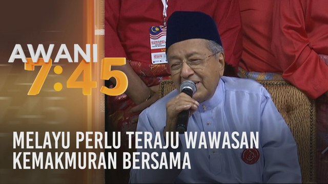 Melayu perlu teraju Wawasan Kemakmuran Bersama