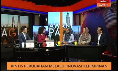 AWANI Pagi: Rintis perubahan melalui inovasi kepimpinan