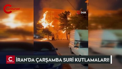 İran'da Çarşamba Suri kutlamaları! 13 kişi öldü, 814 kişi yaralandı