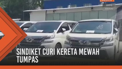 Sindiket curi kereta mewah tumpas