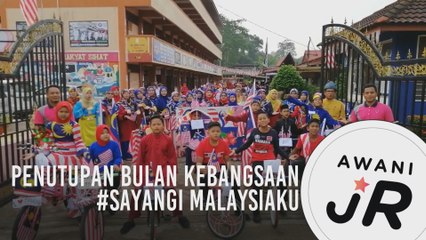 #AWANIJr: Penutupan Bulan Kebangsaan #Sayangi Malaysiaku