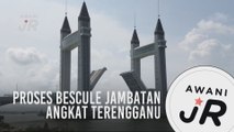 #AWANIJr: Proses Bescule jambatan angkat Terengganu