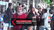 Denda Hingga Deportasi, Bali Sanksi WNA yang Tak Patuhi Protokol Kesehatan