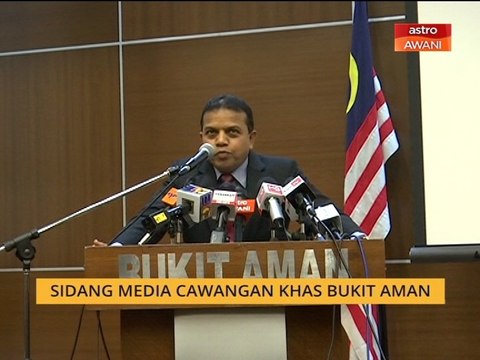 Sidang Media Cawangan Khas Bukit Aman