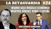 La Retaguardia #24: Madrid saca músculo económico mientras Sánchez hunde a España