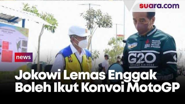Curhat! Jokowi Lemas Bukan karena Ayang, Tapi Enggak Boleh Ikut Konvoi Pembalap MotoGP