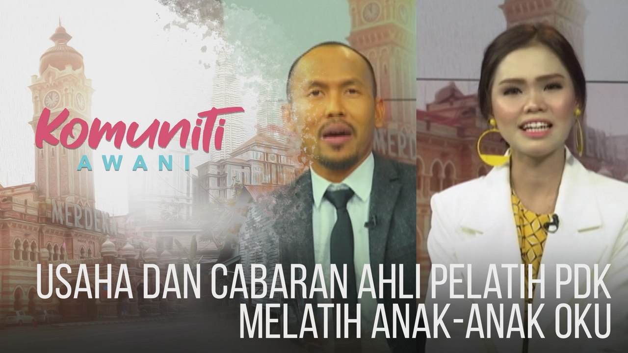 #KomunitiAWANI: Usaha dan cabaran ahli pelatih PDK melatih anak-anak OKU