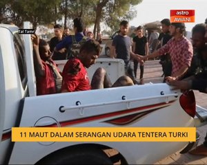 11 maut dalam serangan udara tentera Turki