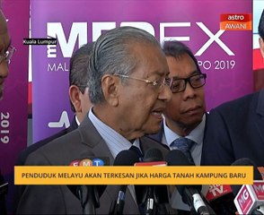 Penduduk Melayu akan terkesan jika harga tanah Kampung Baru dinaikkan