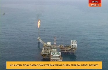 Kelantan tidak sama sekali terima wang ehsan sebagai ganti royalti