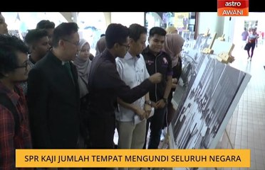 SPR kaji jumlah tempat mengundi seluruh negara
