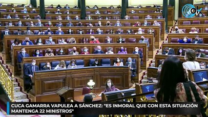 Cuca Gamarra vapulea a Sánchez: "Es inmoral que con esta situación mantenga 22 ministerios"