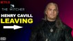 Henry Cavill Leaving The Witcher Season 3 (2022) - Netflix