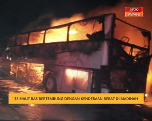 35 maut bas bertembung dengan kenderaan berat di Madinah