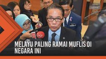 Melayu paling ramai muflis di negara ini