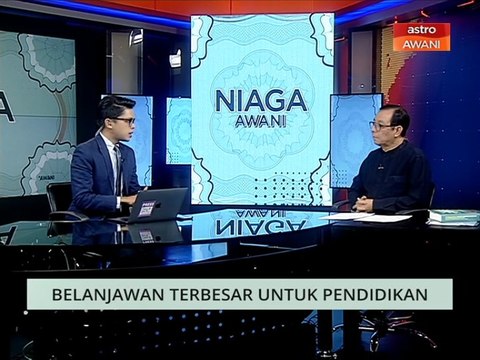 Niaga AWANI: Belanjawan terbesar untuk pendidikan