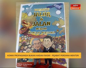 Komik propaganda bukan hadiah rasmi - Pejabat Perdana Menteri