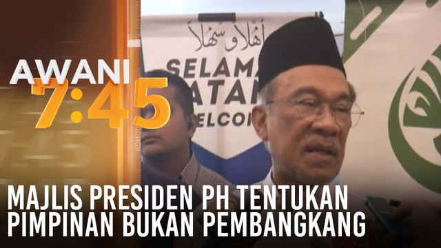 Majlis Presiden PH tentukan pimpinan bukan pembangkang