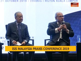 ISIS Malaysia Praxis Conference "Malaysia Beyond 2020"