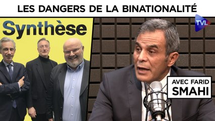Synthèse - Les dangers de la binationalité