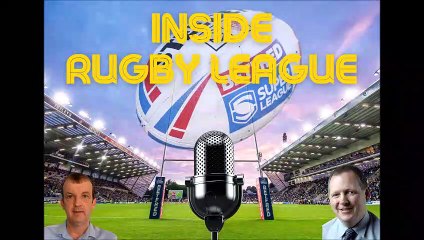 Inside Rugby League - Episode 61 🏉: Wakefield’s Win, Leeds & Castleford Defeats, and Upcoming Matches
