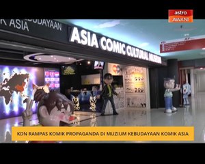 KDN rampas komik propaganda di Muzium Kebudayaan Komik Asia