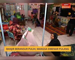 Banjir beransur pulih, mangsa dibenar pulang