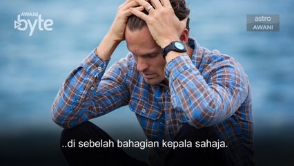 #AWANIByte: Ini yang anda perlu tahu mengenai migrain