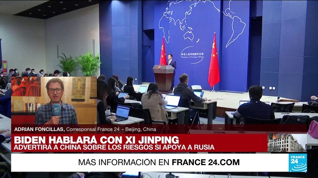 Informe desde Beijing: Biden hablará con Xi Jinping sobre riesgos de apoyar a Rusia