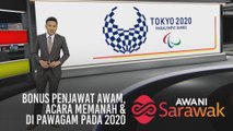 AWANI Sarawak [29/10/2019] - Bonus penjawat awam, acara memanah & di pawagam pada 2020